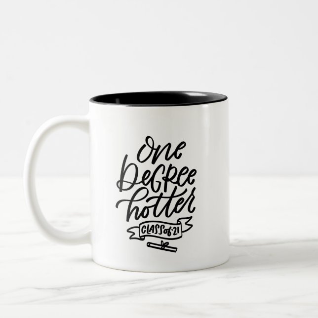 One Degree Hotter 2021 Hand Lettered Two-Tone Coffee Mug (Left)