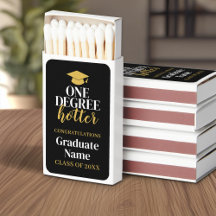 One Degree Hotter - Black Gold - Graduation