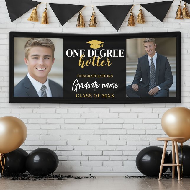 One Degree Hotter - Black Gold Graduation 2 Photos Banner (Custom Graduation Banner)