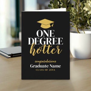 One Degree Hotter - Black Gold - Graduation Card