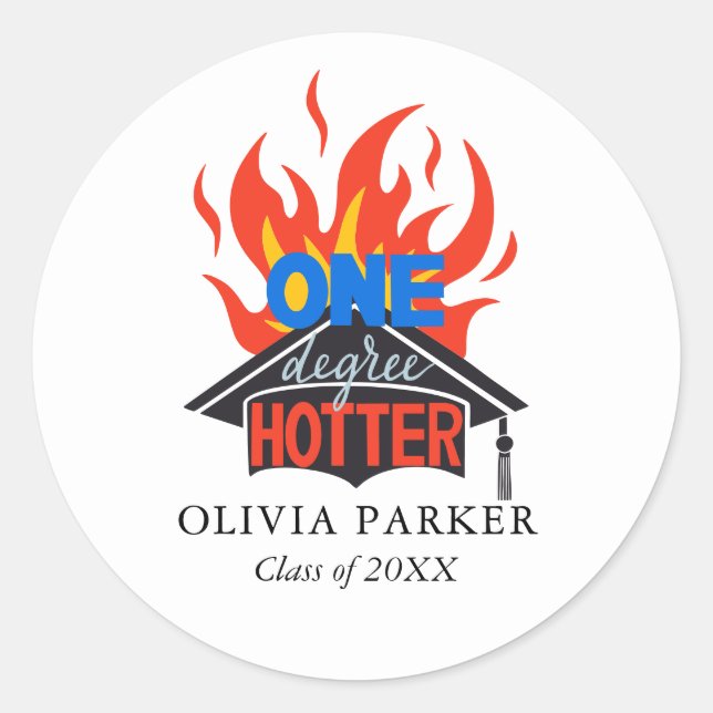 One Degree Hotter Fire Classic Round Sticker (Front)