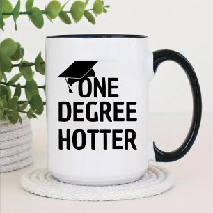 One Degree Hotter Funny High School Graduation Two-Tone Coffee Mug