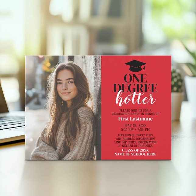 One Degree Hotter - Graduation Photo - Grad Party Invitation (Graduation Party Invitation with Photo)