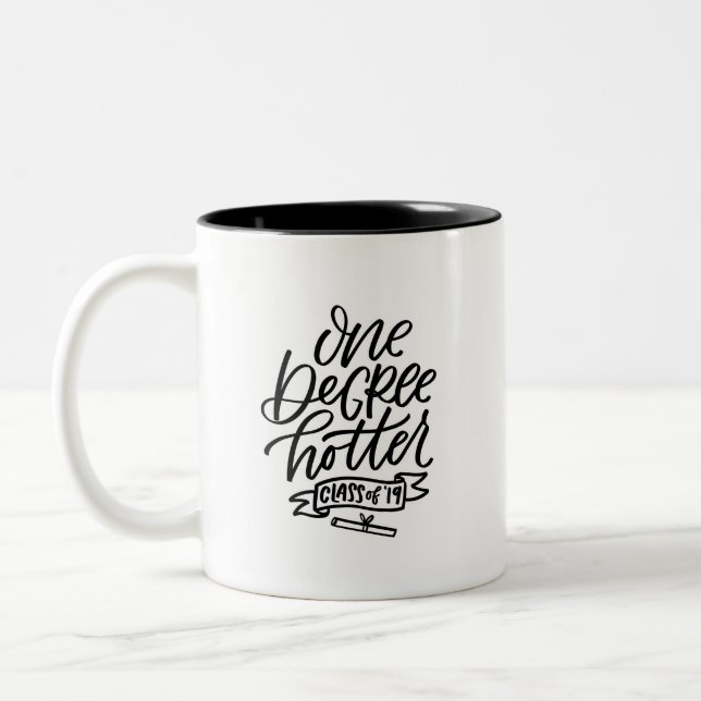 One Degree Hotter Hand Lettered Two-Tone Coffee Mug (Left)