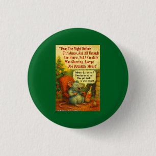 One Drunken' Mouse – Christmas Card Chaos 3 Cm Round Badge
