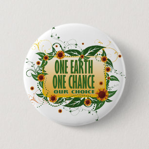 One Earth One Chance 6 Cm Round Badge