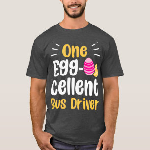 One Eggcellent Bus Driver Mens Cute Easter Day T-Shirt