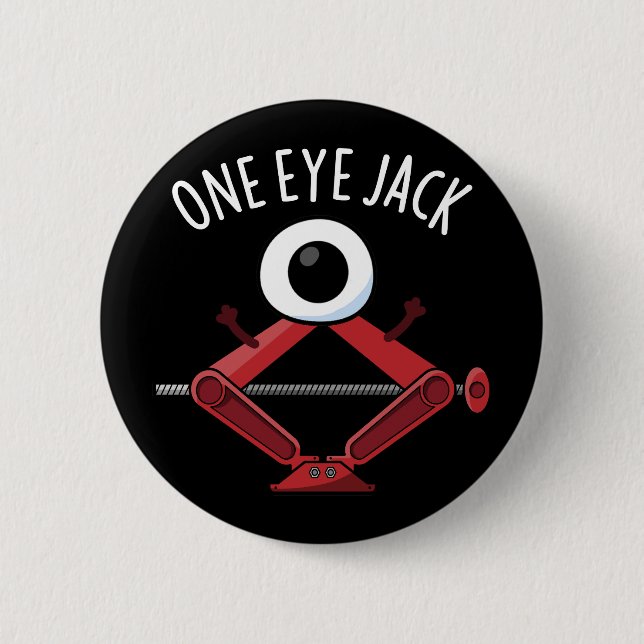 One Eye Jack Funny Car Jack Pun Dark BG 6 Cm Round Badge (Front)