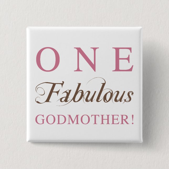 One Fabulous Godmother Gifts 15 Cm Square Badge (Front)