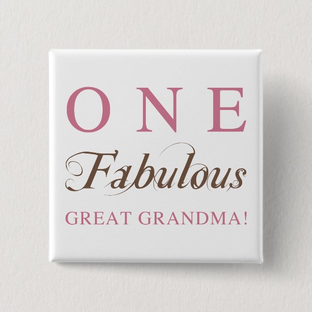 One Fabulous Great Grandma Gifts 15 Cm Square Badge (Front)