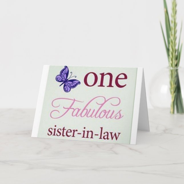 ***ONE FABULOUS SISTER-IN-LAW**** BIRTHDAY HUMOR CARD (Front)