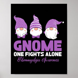 One Fights Alone Fibromyalgia Awareness Fibro Warr Poster