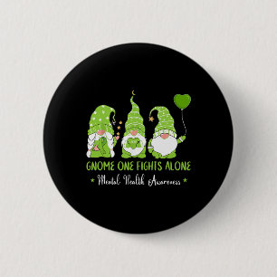 One Fights Alone Green Ribbon Mental Health Awaren 6 Cm Round Badge