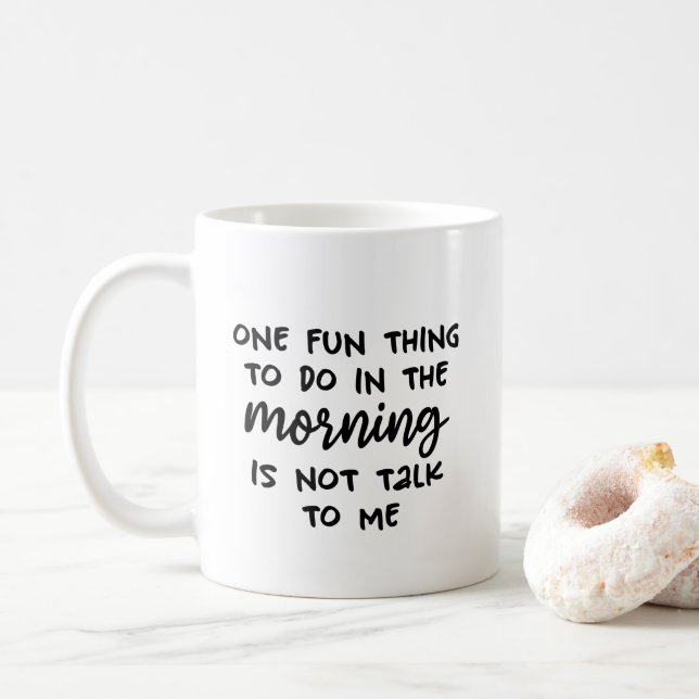 One Fun Thing To Do in the Morning Coffee Mug (With Donut)