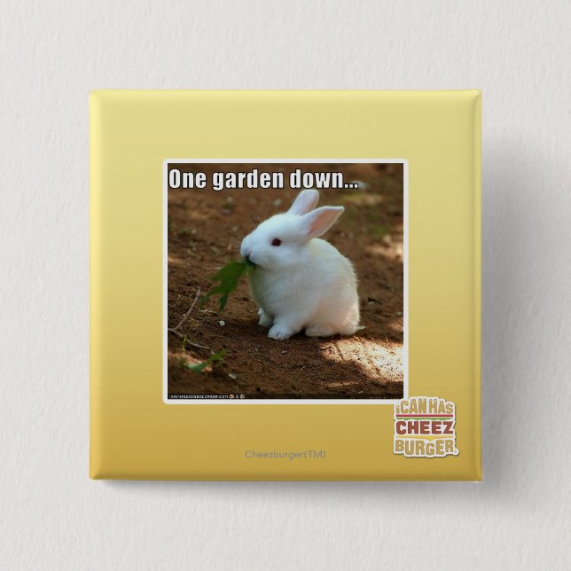 One Garden Down� 15 Cm Square Badge (Front)