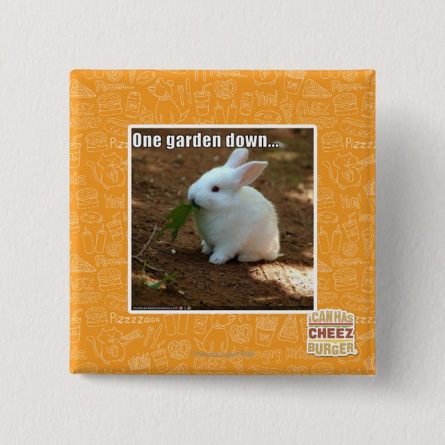 One Garden Down� 15 Cm Square Badge (Front)