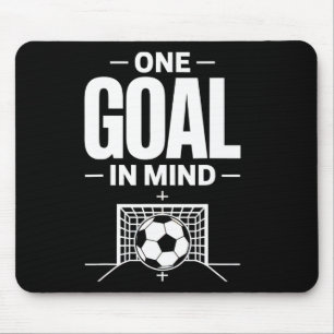 One Goal In Mind Soccer Ball Net Motivation Mouse Pad