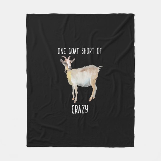 One Goat Short Of Crazy Funny Goat Fleece Blanket (Front)