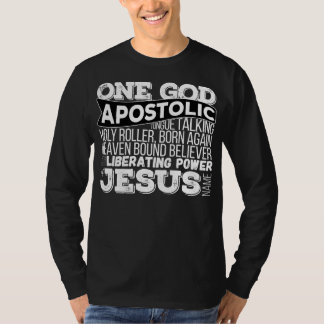 One God Apostolic Song T-Shirt