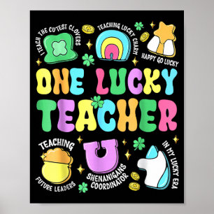 One Groovy Lucky Teacher Lucky Charm Poster