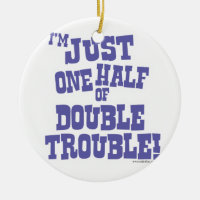 One Half of Double Trouble