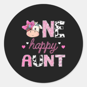 One happy aunt 1st birthday girl pink farm cowgirl classic round sticker