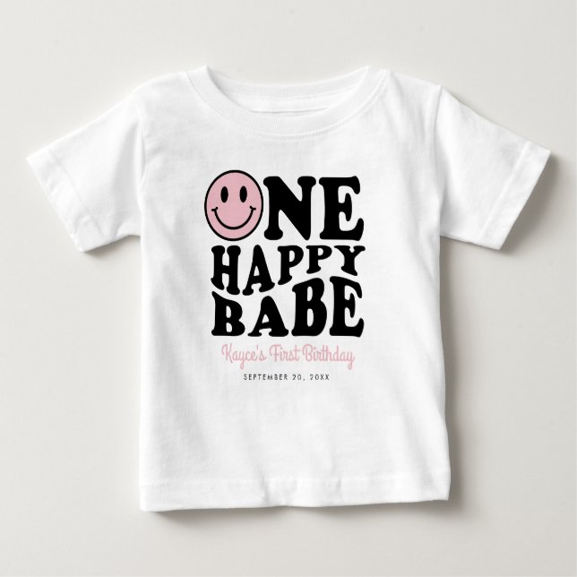 One Happy Babe Custom Smile Face Girl 1st Birthday Baby T-Shirt (Front)