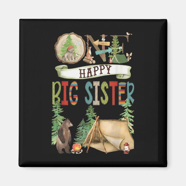 One Happy Big Sister Camper First Birthday Camng B Magnet (Front)