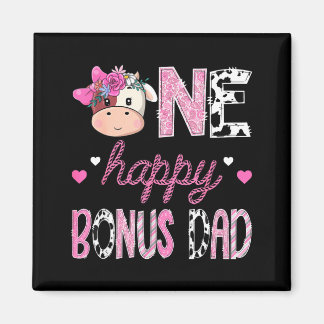 One happy bonus dad 1st birthday girl pink farm magnet