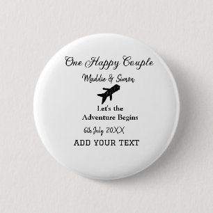 One happy Couple let's adventure begins wedding co 6 Cm Round Badge