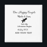 One happy Couple let's adventure begins wedding co Magnet<br><div class="desc">Design</div>