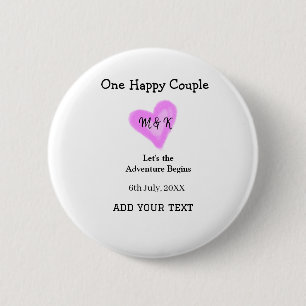 ONE HAPPY COUPLE PINK HEART WEDDING NAME DATE 6 CM ROUND BADGE