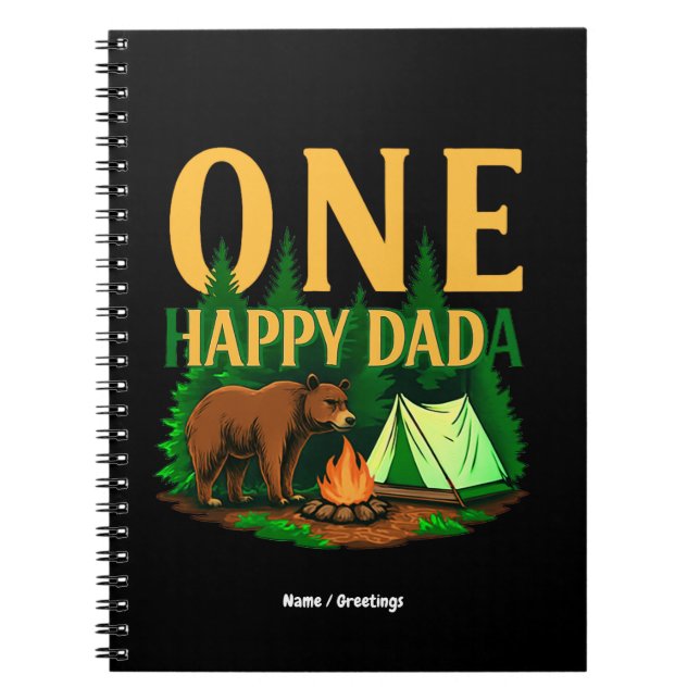 One Happy Dada First Birthday Bear Camping Funny Notebook (Front)