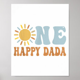 One Happy Dada of The Birthday First Trip Around t Poster