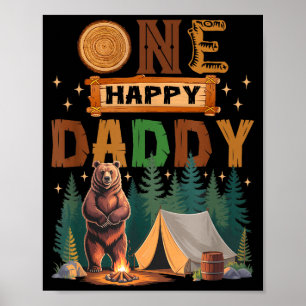 One Happy Daddy Camper 1st Birthday Camng Bear  Poster