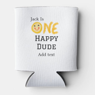One happy dude 1st happy Birthday smiley yellow Can Cooler