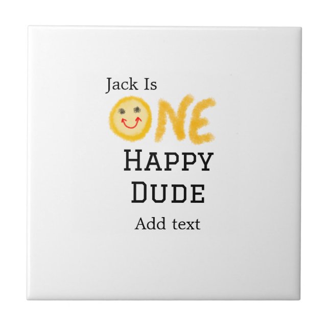 One happy dude 1st happy Birthday smiley yellow  Ceramic Tile (Front)