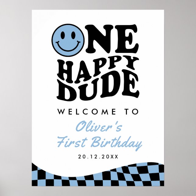 One Happy Dude Blue Boy 1st Birthday Smile Welcome Poster (Front)