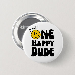 One Happy Dude Happy Face First Birthday Button