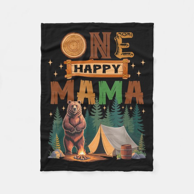 One Happy Mama Camper 1st Birthday Camng Bear  Fleece Blanket (Front)