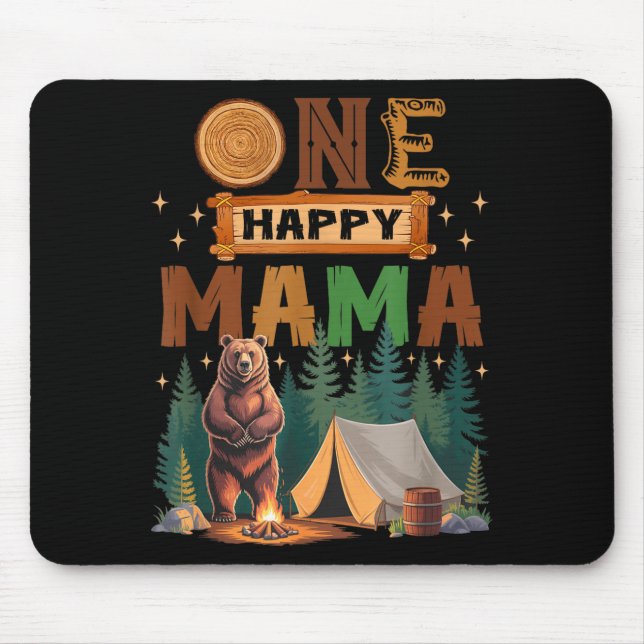 One Happy Mama Camper 1st Birthday Camng Bear  Mouse Pad (Front)