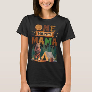 One Happy Mama Camper 1st Birthday Camng Bear  T-Shirt