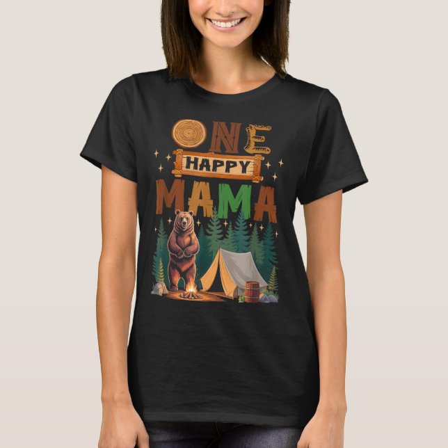 One Happy Mama Camper 1st Birthday Camng Bear  T-Shirt (Front)