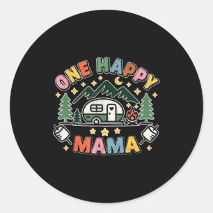 One Happy Mama Camper First Birthday Camping Famil Classic Round Sticker