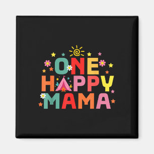 One happy mama camping 1st birthday first trip magnet