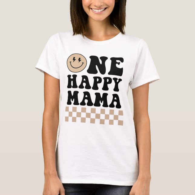 One Happy Mama in Tan T-Shirt (Front)