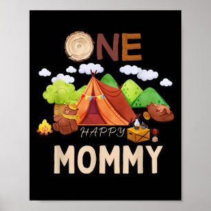One Happy Mommy Camper Bear First Birthday Family  Poster