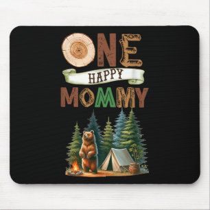 One Happy Mummy Camper First Birthday Camping Bear Mouse Pad