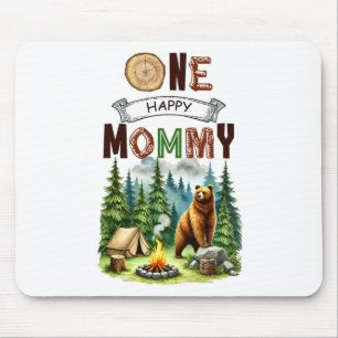 One Happy Mummy Camper First Birthday Camping Bear Mouse Pad