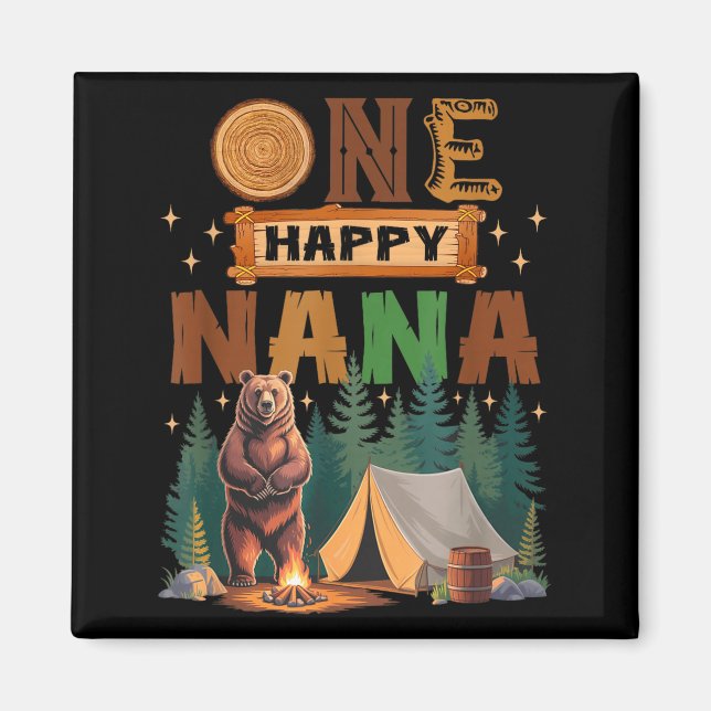 One Happy Nana Camper 1st Birthday Camng Bear  Magnet (Front)